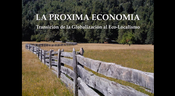 La Próxima Economía - Doug Tompkins