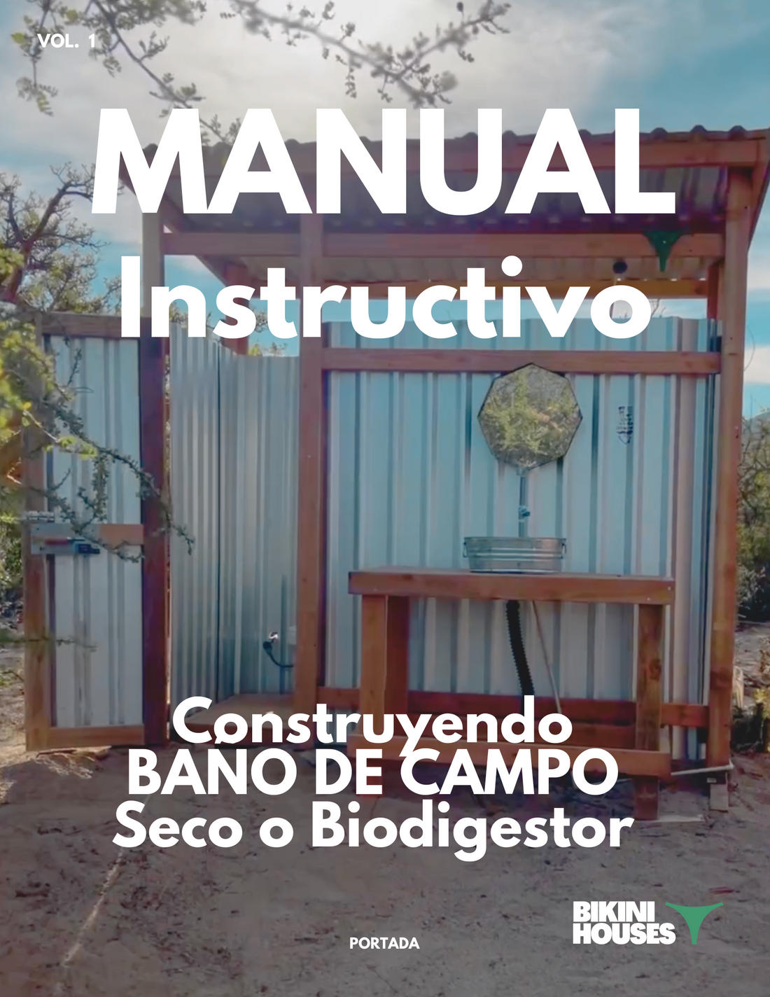 Kit digital para autoconstruir un Baño de Campo con biodigestor BikiniHouses