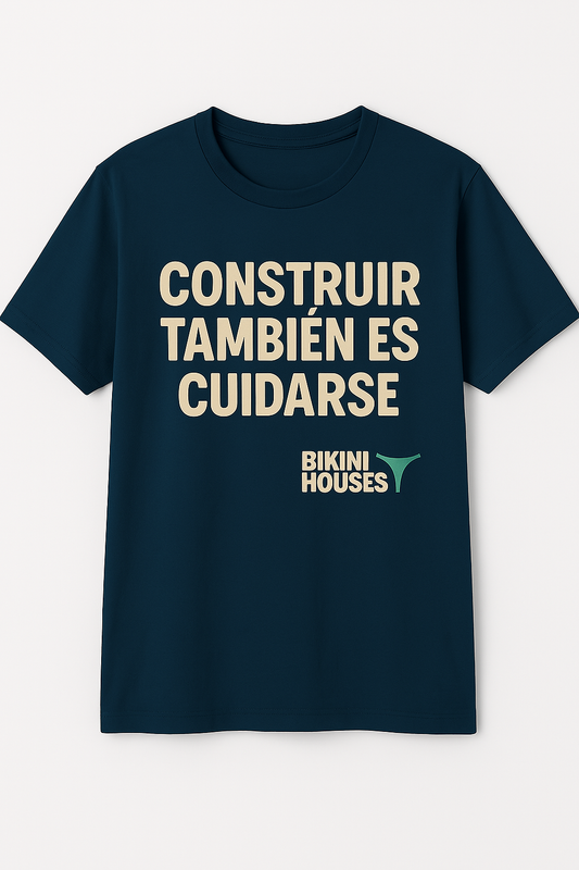 Playera Construir También es Cuidarse – BikiniHouses